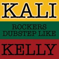 Artwork for Rockers Dubstep Like Kelly by Kaliii