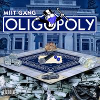 Artwork for OLIGOPOLY by Miit Gang