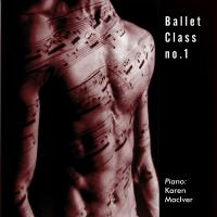 Artwork for Karen MacIver Ballet Class No. 1 by Karen MacIver