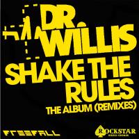 Artwork for Shake The Rules by Dr Willis