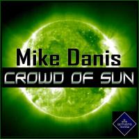 Artwork for Crowd Of Sun by Mike Danis