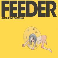 Artwork for Just The Way I'm Feeling by Feeder