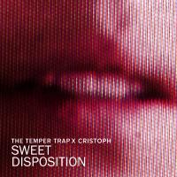 Artwork for Sweet Disposition by The Temper Trap