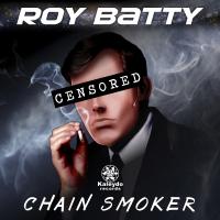 Artwork for Chain Smoker by Roy Batty