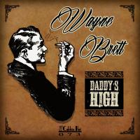 Artwork for Daddy's High by Wayne Brett