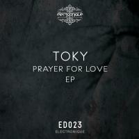 Artwork for Prayer For Love EP by Toky