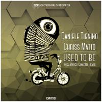 Artwork for Used To Be by Daniele Tignino