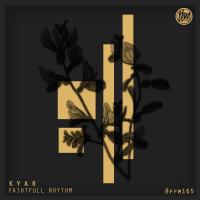 Artwork for Faithfull Rhythm by Kyar