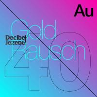 Artwork for Gold Rausch by Decibel Jezebel