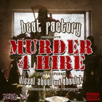 Artwork for Murder 4 Hire (feat. Absolut) by Diezal