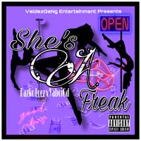 Artwork for She's A Freak (feat. YaBoiOd) by Razko Locz