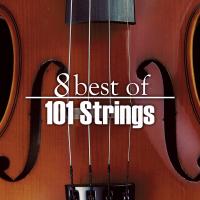 Artwork for 8 Best of 101 Strings by 101 Strings Orchestra