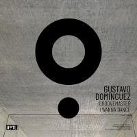 Artwork for Groovemaster / I Wanna Dance by Gustavo Dominguez