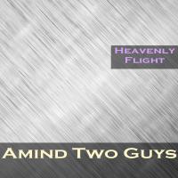 Artwork for Heavenly Flight by Amind Two Guys