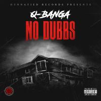 Artwork for No Dubbs by Q Banga