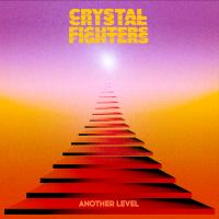 Artwork for Another Level by Crystal Fighters