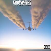 Artwork for Errywhere (feat. 40 Keys, Mistah F.A.B. & Clyde Carson) by Big Moe