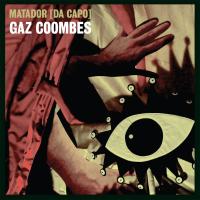 Artwork for Matador by Gaz Coombes