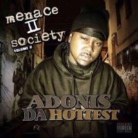 Artwork for Menace II Society, Vol. 2 by Adonis DaHottest