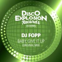 Artwork for Baby, Give It Up by DJ Fopp