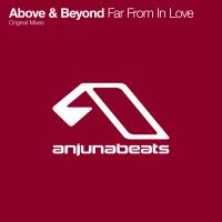 Artwork for Far From In Love by Above & Beyond