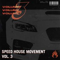 Artwork for Speed House Movement Vol.3 by Haus of Panda