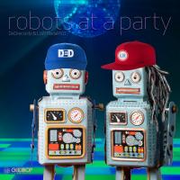 Artwork for Robots At A Party by Low Radar101