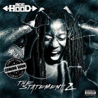 Artwork for The Statement 2 by Ace Hood