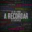 Artwork for Se Los Vengo A Recordar