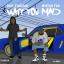 Artwork for Why You Mad (feat. Mistah F.A.B.)