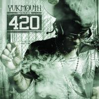 Artwork for Yukmouth Presents: 420 by Various Artists