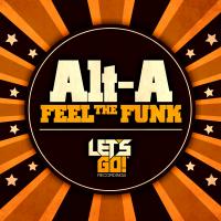 Artwork for Feel The Funk by Alt-A