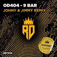 Artwork for 9 Bar (Johny & Jimmy Remix) by OD404