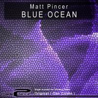 Artwork for Blue Ocean by Matt Pincer