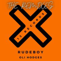 Artwork for RudeBoy (The Remixes) by Oli Hodges