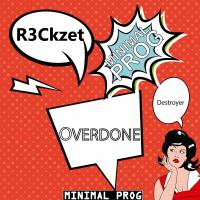 Artwork for Overdone by R3ckzet