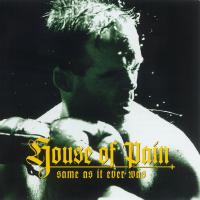 Artwork for Same As It Ever Was by House Of Pain