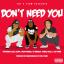 Artwork for Don't Need You (feat. Kool John, Show Banga, TJ Bridges, Derek King & Lex Aura)