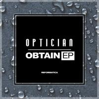 Artwork for Obtain EP by Optician