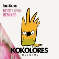 Artwork for More Lovin (Remixes) by Dino Sauce