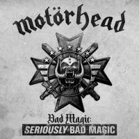 Artwork for Bad Magic: SERIOUSLY BAD MAGIC by Motörhead