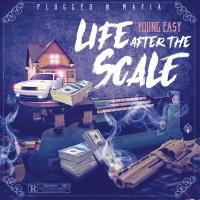 Artwork for Life After the Scale by Young Ea$y