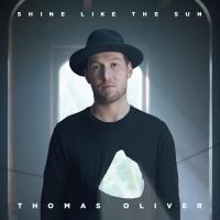 Artwork for Shine Like The Sun by Thomas Oliver