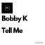 Artwork for Tell Me (Original Mix)