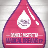 Artwork for Magical Dreams EP by Daniele Mistretta