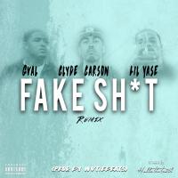 Artwork for Fake Shit (Remix) [feat. Clyde Carson & Lil Yase] by G-Val