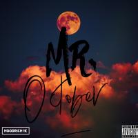 Artwork for Mr. October by Hoodrich 1K