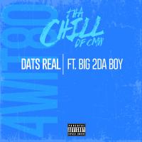 Artwork for Dat's Real (feat. Big 2Da Boy) by Tha Chill