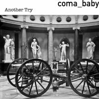 Artwork for Another Try by Coma Baby