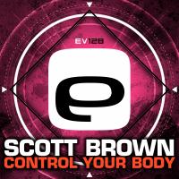 Artwork for Control Your Body by Scott Brown